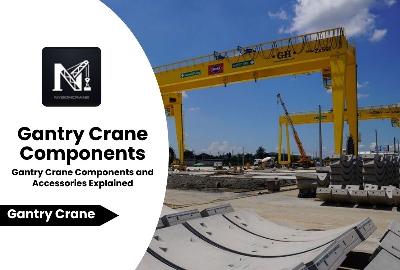 Gantry Crane Components