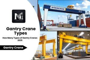 Gantry Crane Types
