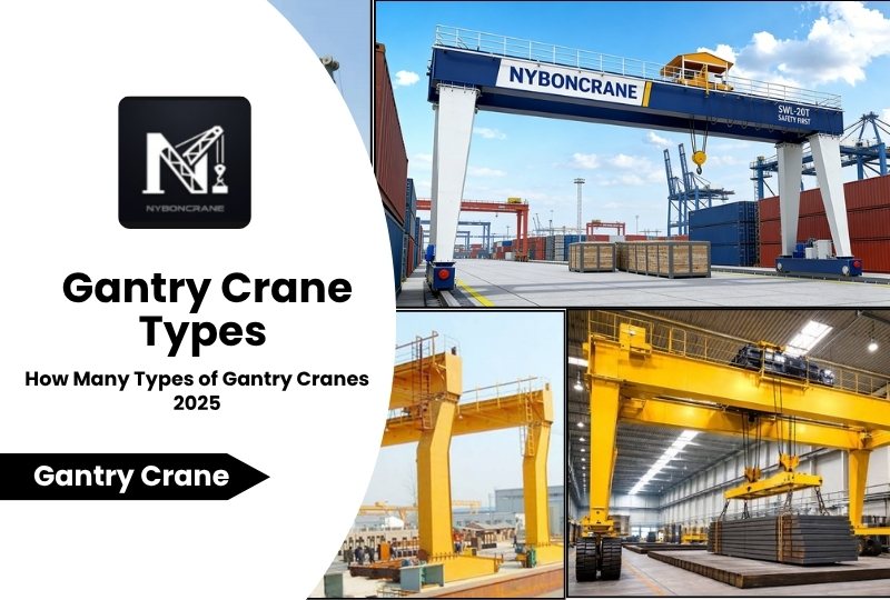 Gantry Crane Types