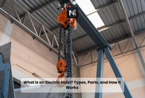 What Is an Electric Hoist Types, Parts, and How It Works